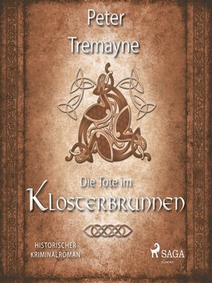 Die Tote im Klosterbrunnen--Historischer Kriminalroman - Audiobook